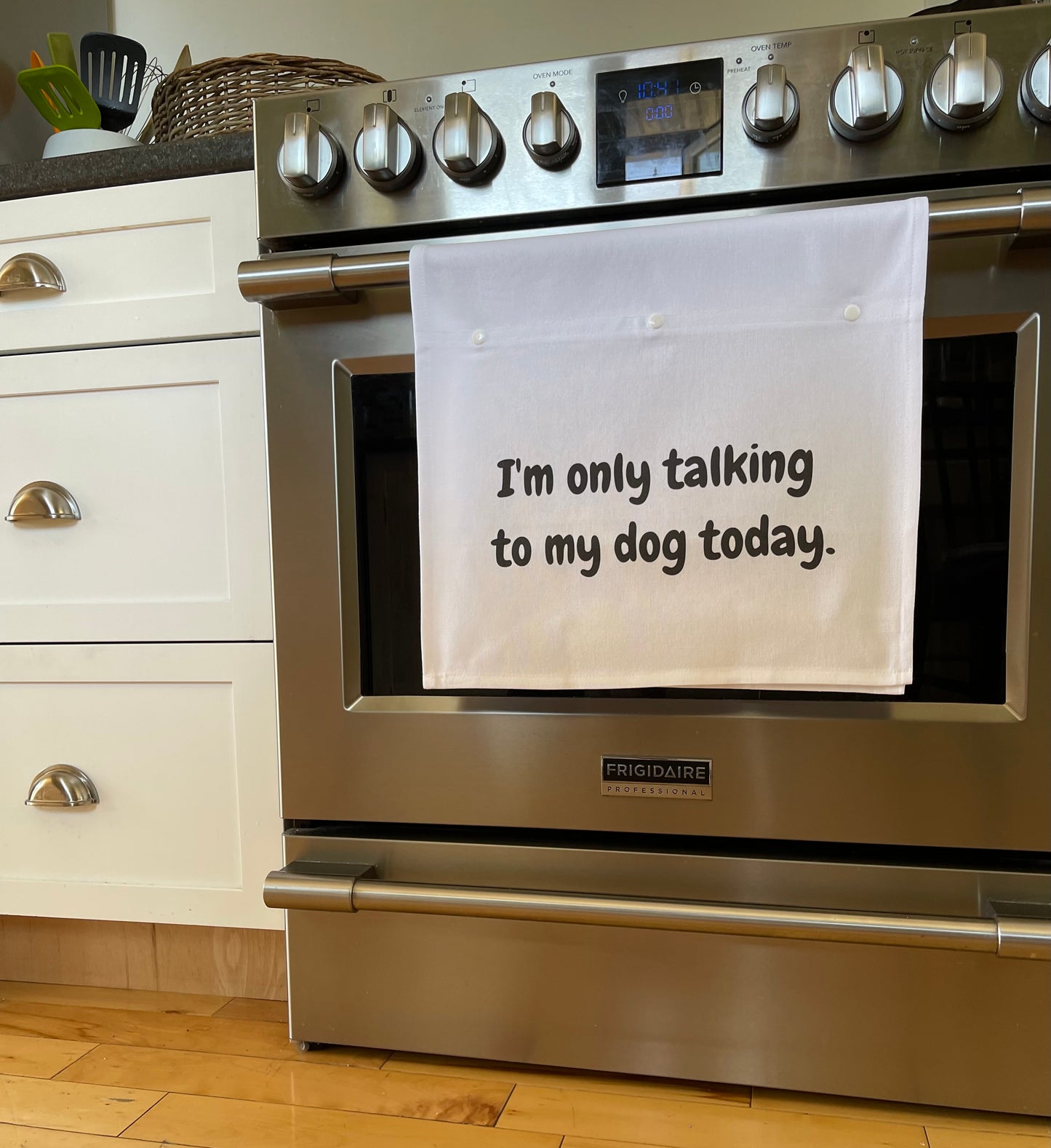 I'm only talking to my dog today.
