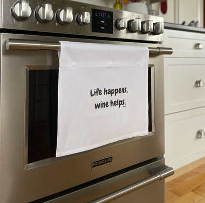 Life happens, wine helps.